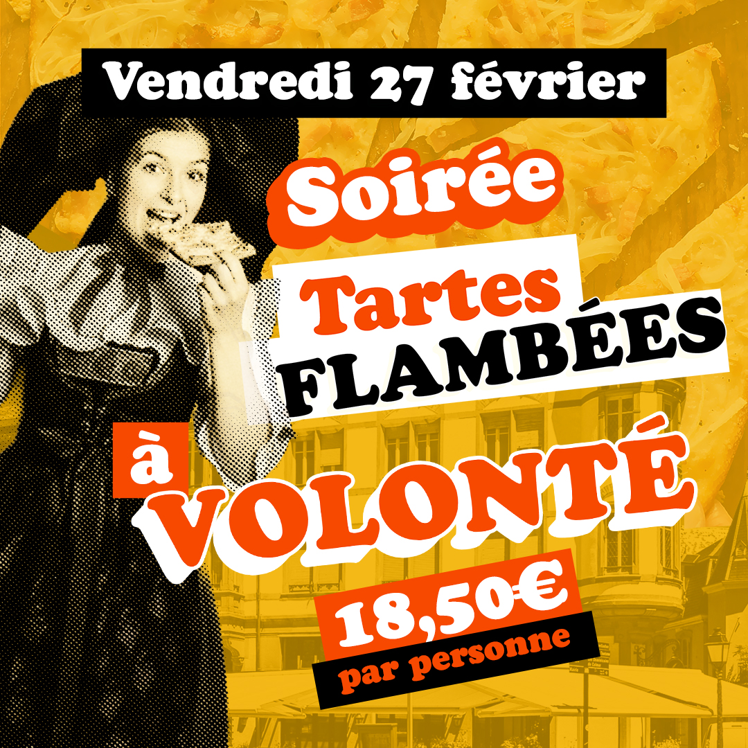 Soirée Tartes Flambées à volonté vendredi 27 février